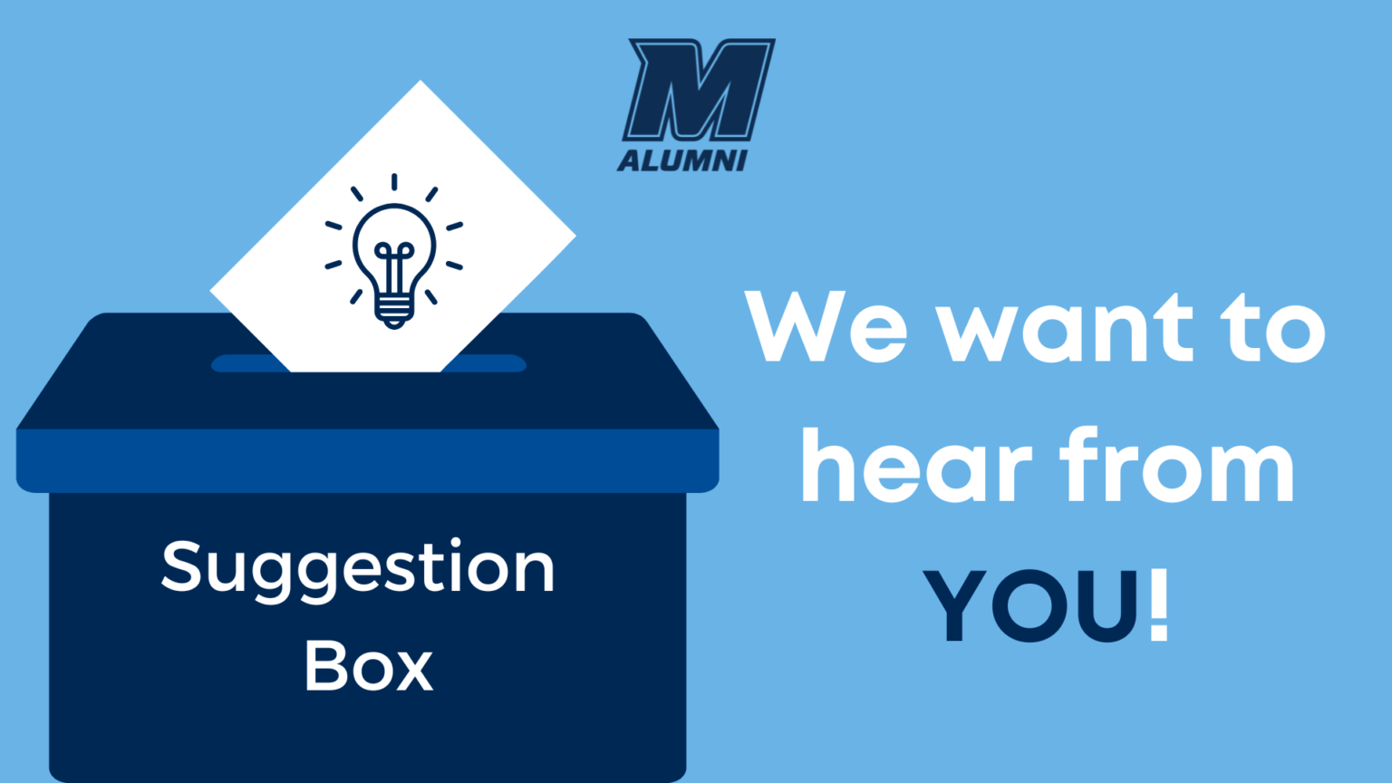 Virtual Suggestion Box Alumni Monmouth University