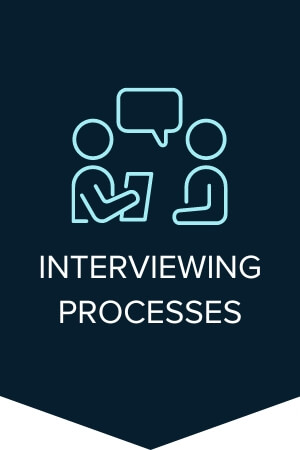 Interviewing Processes