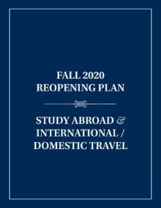 Fall 2020 Reopening Plan for Study Abroad and International/Domestic Travel
