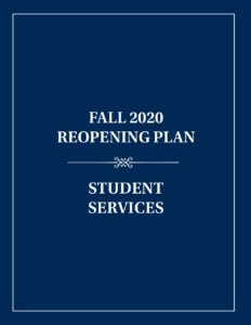 Fall 2020 Reopening Plan for Student Services