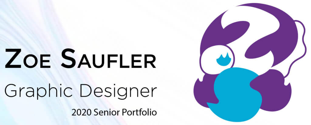 2020 Senior Show: Click to view graphic design by Zoe Saufler