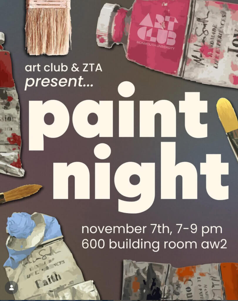 Art Club & ZTA present paint night. Nov. 7, 7–9 p.m., 600 building aw2.