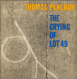Book cover image of The Crying of Lot 49 by Thomas Pynchon