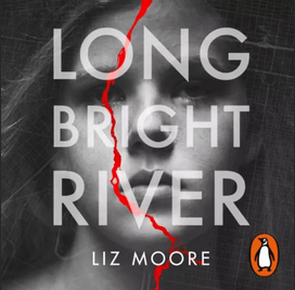 Book Cover Image for Long Bright River by Liz Moore