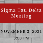 Sigma Tau Delta Meeting, November 3 at