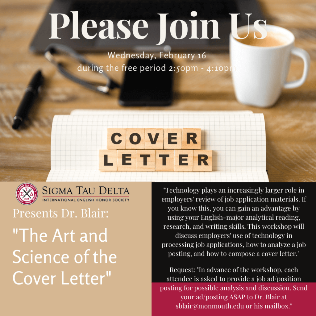 Sigma Tau Delta, "The Art and Science of the Cover Letter," event. Wed., Feb. 16, 2022 at 2:50 p.m. Go to Sigma Tau Delta Events webpage.
