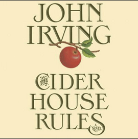 The Cider House Rules, by John Irving