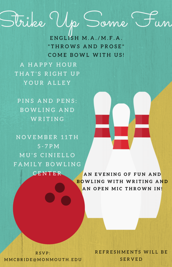 Throws and Prose, English MA/MFA Bowling and Writing Event, 11.11.22