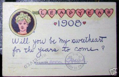 Photo of 1908 Leap Year Postcard:Will you be my sweetheart for the years to come?