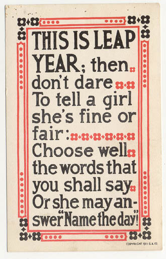 Photo Image of 1911 Leap Year Postcard - Don't dare to tell a girl she's fine or fair