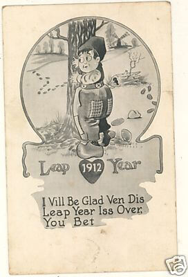 Photo Image of 1912 Leap Year Postcard - I will be glad when this leap year is over