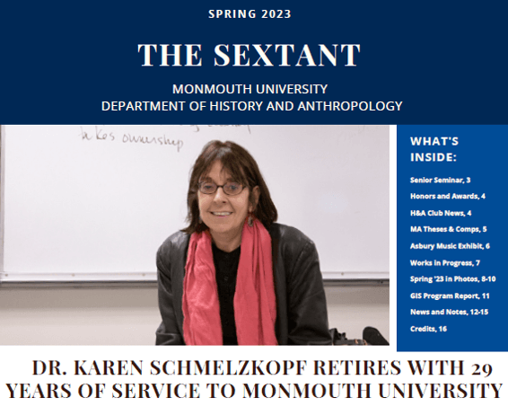 Spring 2023, The Sextant, Monmouth University Department of History and Anthropology. Dr Karen Schmelzkopf retires with 29 years of service to Monmouth University