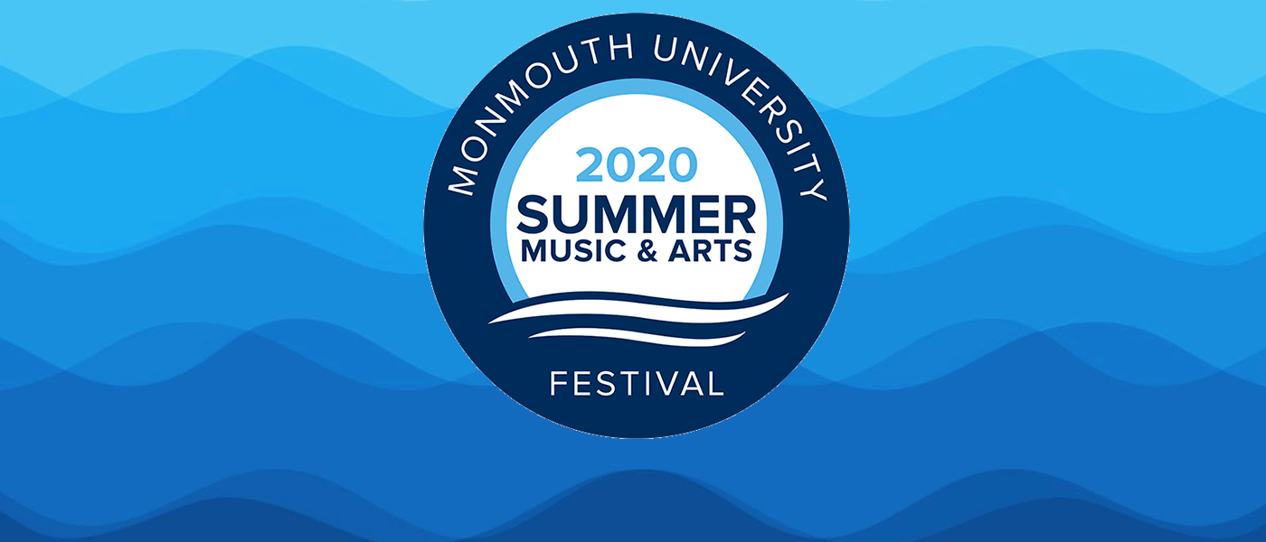 Monmouth University Music And Arts Festival 2020 Monmouth University