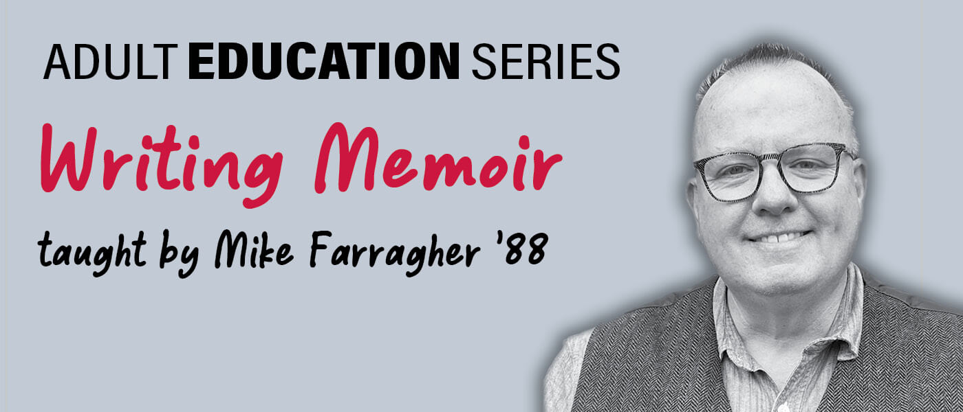 Photo of Mike Farragher, Class of 1988, who is teaching Writing Memoir for the Adult Education Series