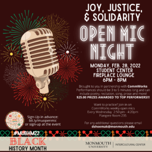 Flyer for Open Mic Night - Joy, Justice and Solidarity from 6 to 8 p.m. on Monday, February 28, 2022 as part of Black History Month. Click or tap image to view detailed image