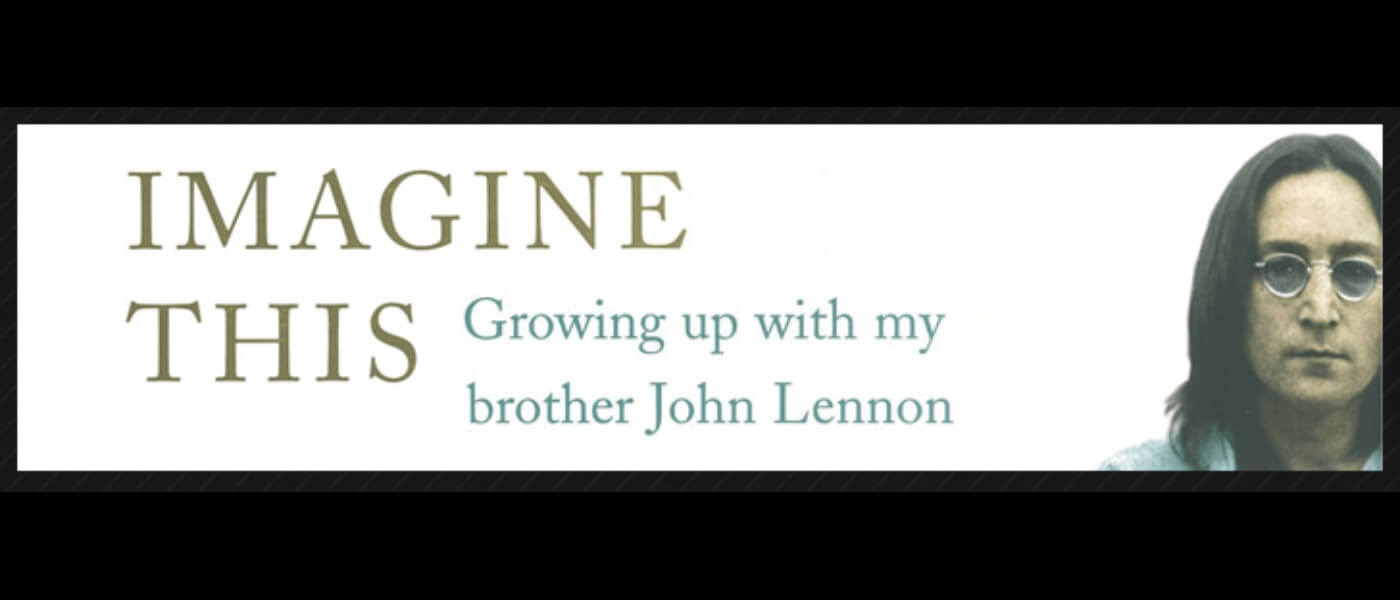 Julia Baird’s Imagine This: Growing Up with My Brother John Lennon
