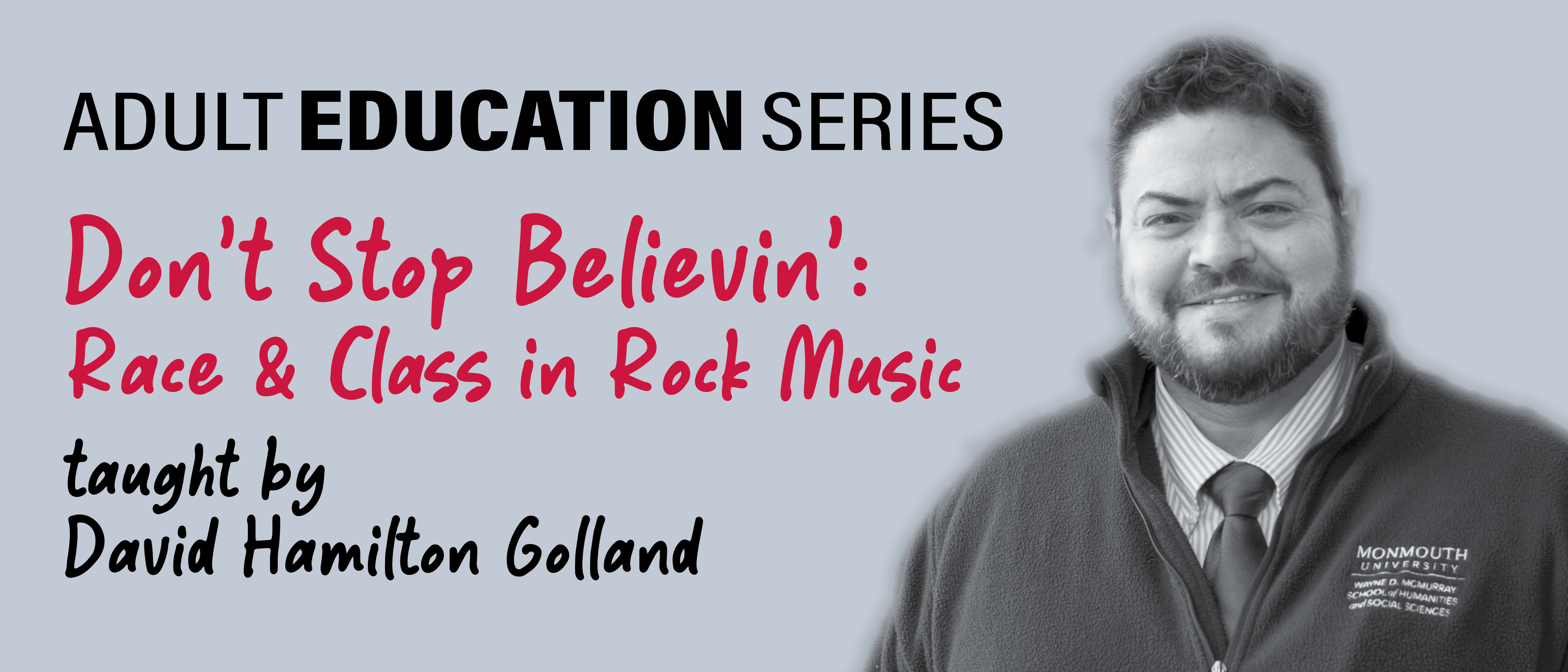 Adult Education Series: Don't Stop Believin': Race and Class in Rock Music