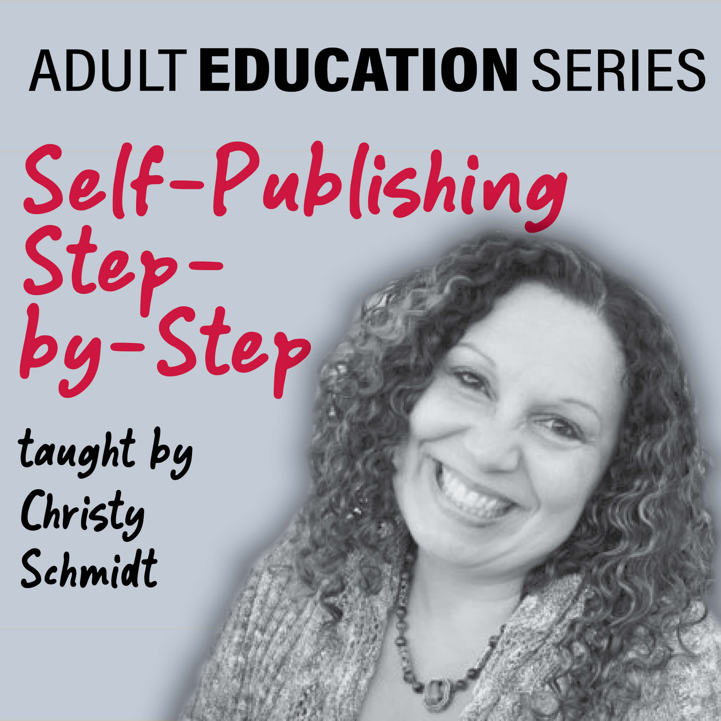Self-Publishing, Step-by-Step