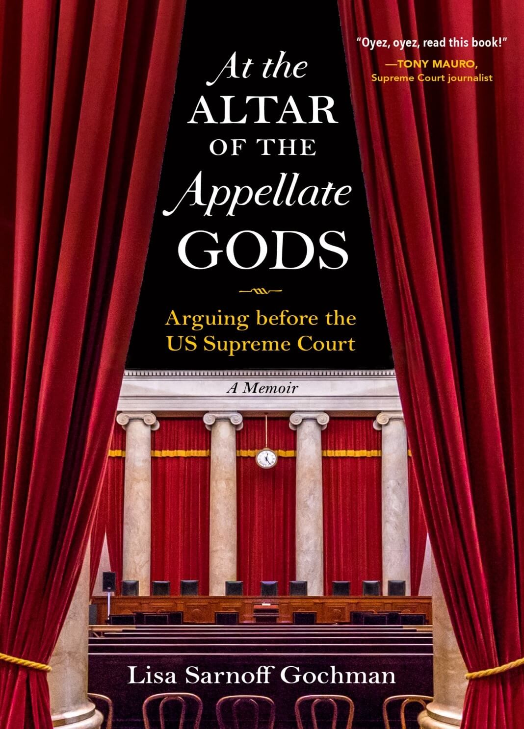 Book Cover for At the Altar of the Appellate Gods, by Lisa Sarnoff Gochman