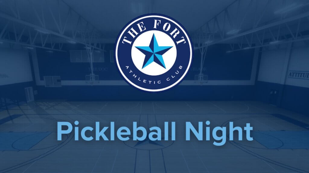 The Fort Athletic Club Pickleball Night