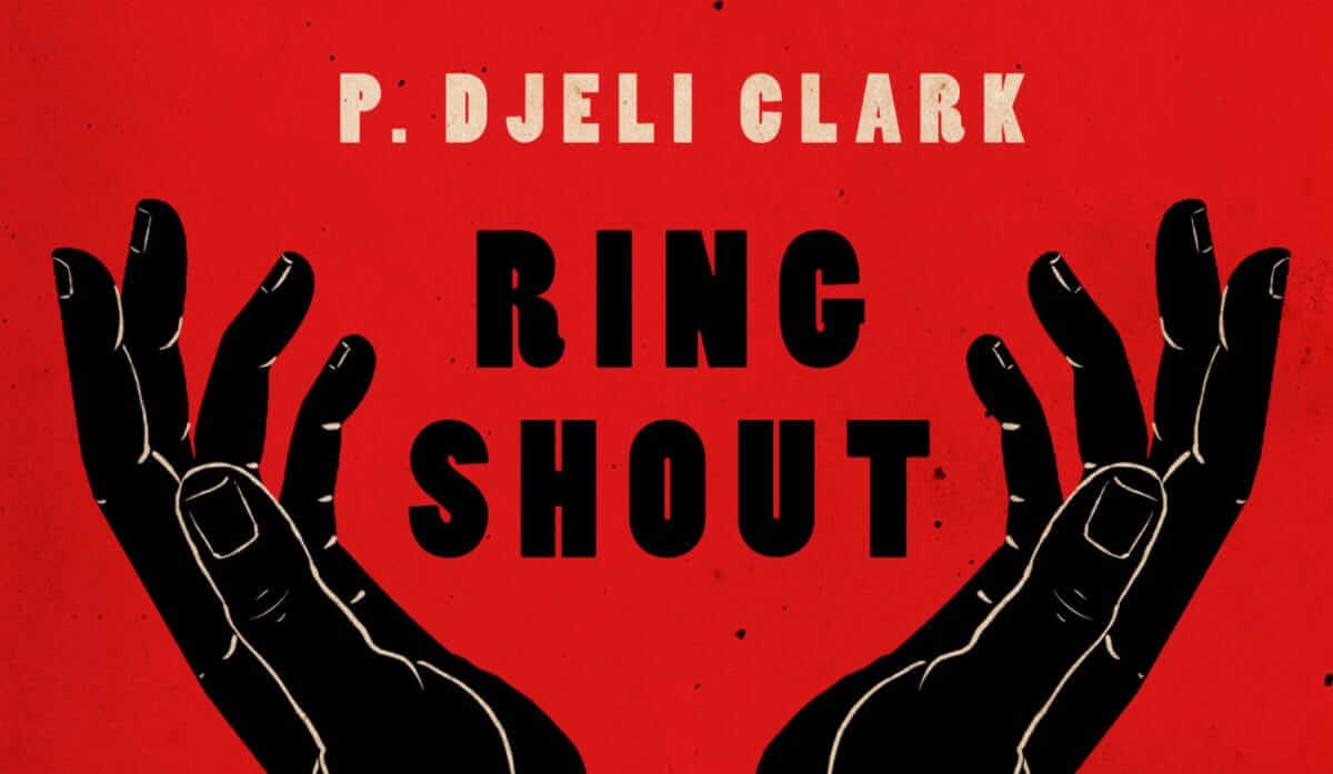 P. Djèlí Clark's Ring Shout book cover