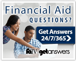 Click to get answers to your financial aid questions 24/7/365!