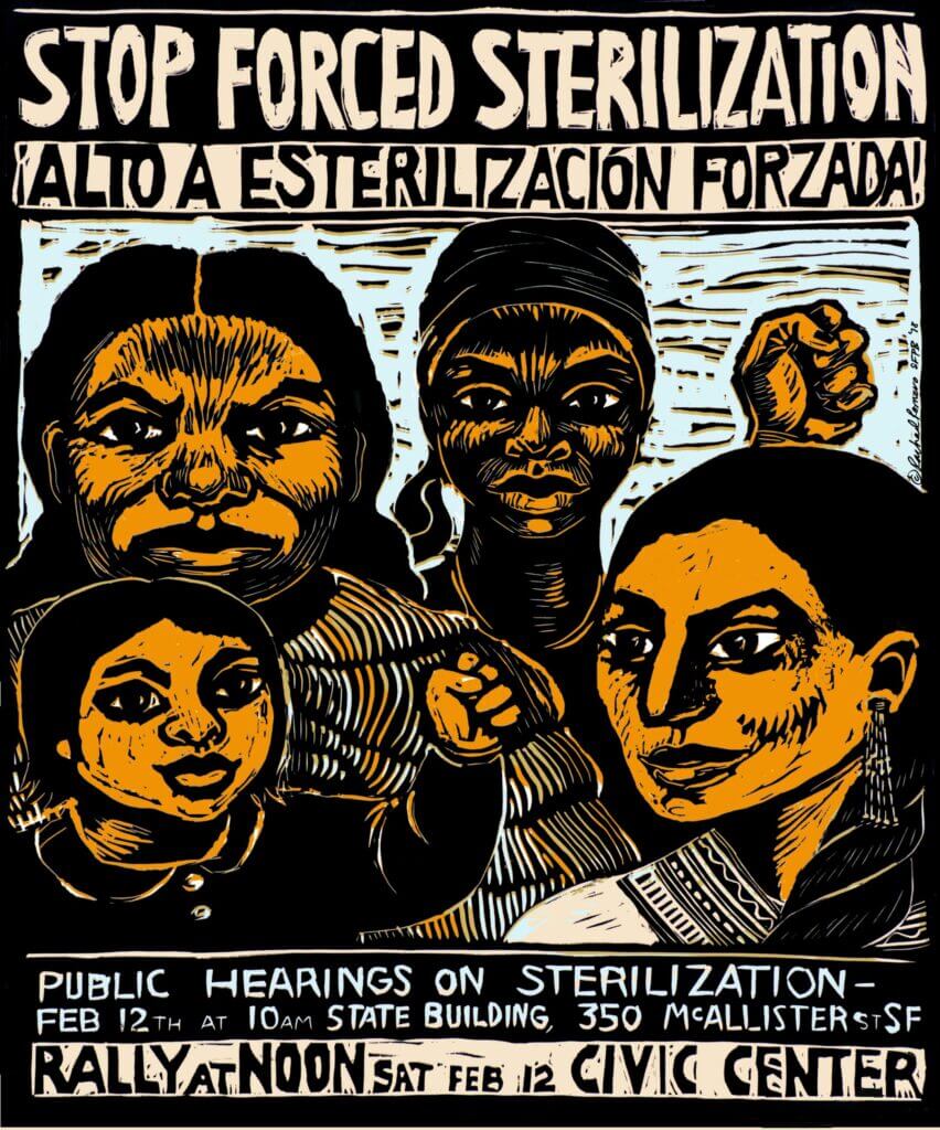 Poster from 1977 reads: Stop Forced Sterilization: ¡Alto a Esterilizacion Forzada! Public Hearings on Sterillization - Feb 12 at 10 am, State Building, 350 McAllister St SF. Rally at Noon Sat Feb 12, Civic Center