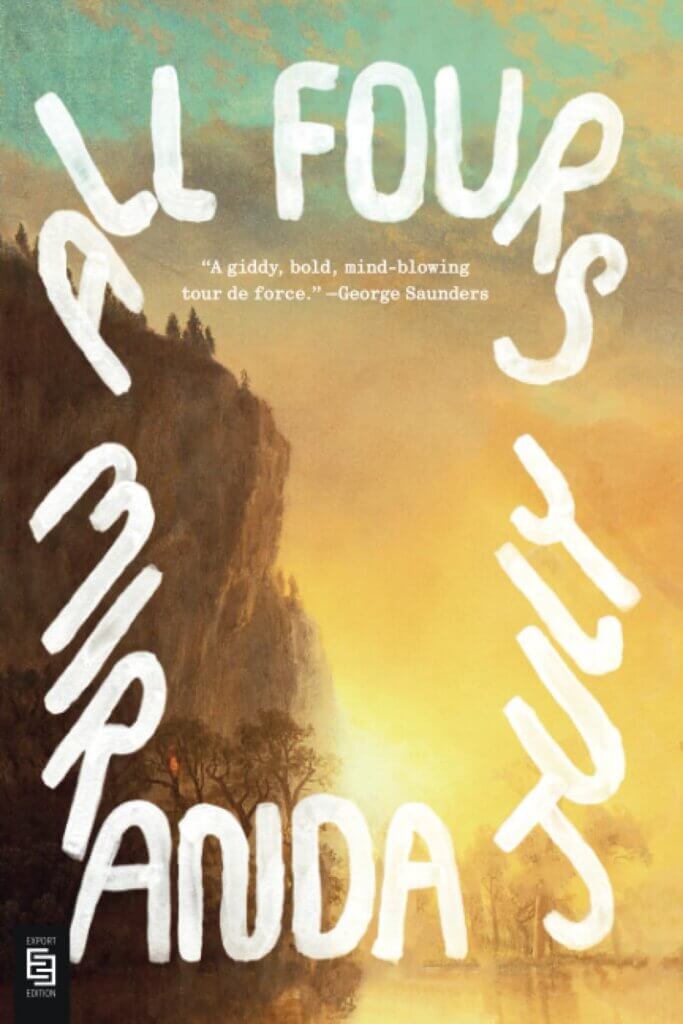 All Fours, by Miranda July