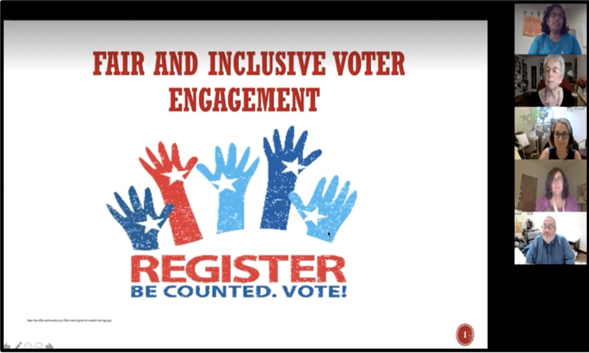 Screen Image of Zoom meeting with four attendees on the right side. On the left and center part of the image there is a slide that reads "Fair and Inclusive Voter Engagement Register Be Counted, Vote!" Within hte text is an image of multiple hands painted red, light blue, and dark blue with stars on them.