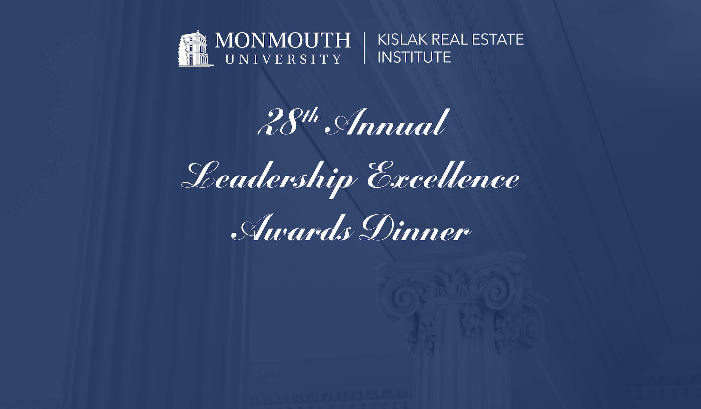 Monmouth University Kislak Real Estate Institute 28th Annual Leadership Excellence Awards Dinner.