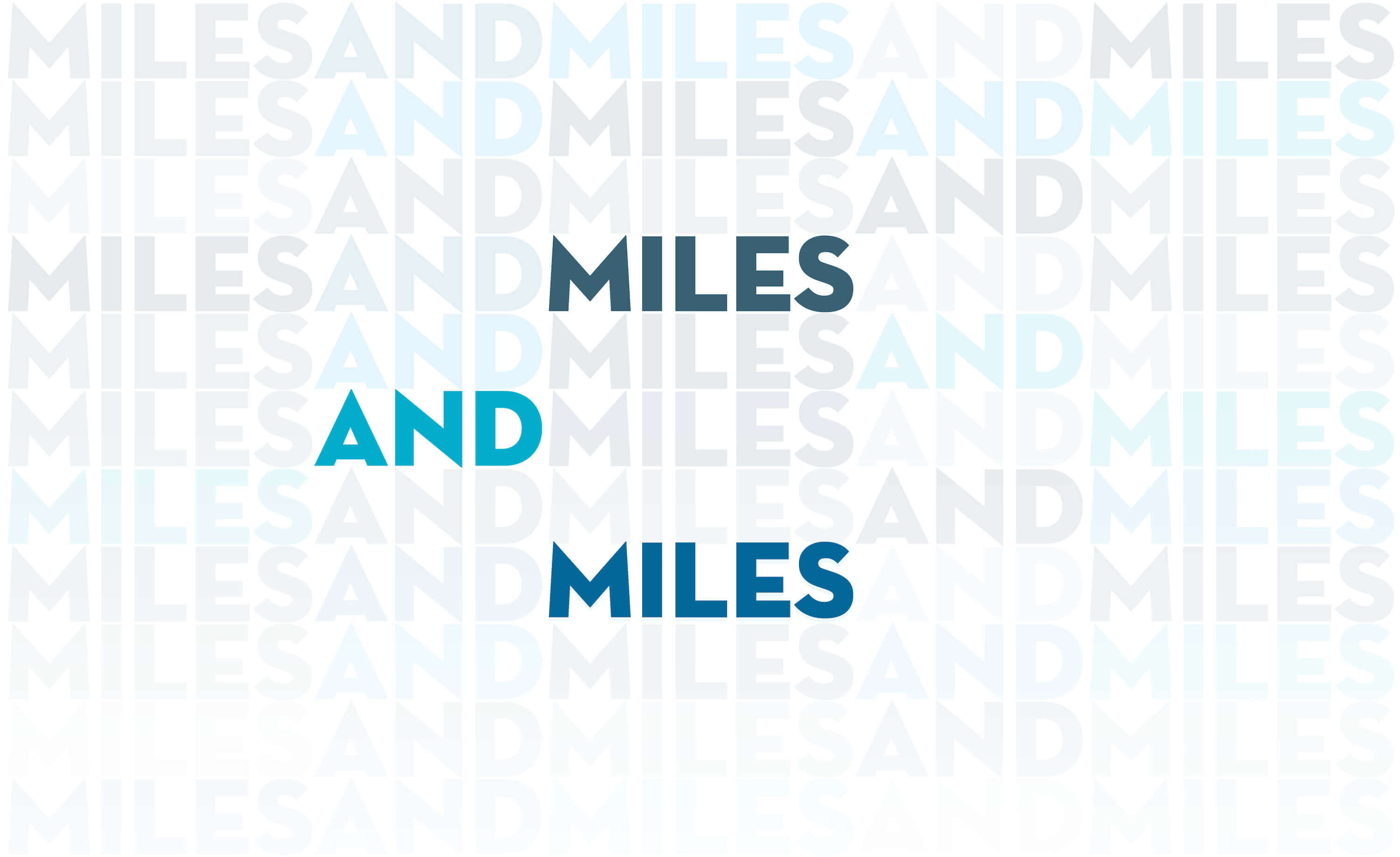 Miles and Miles