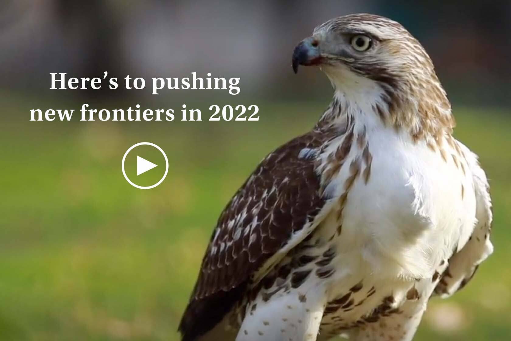 End-of-Semester Video Message: New Frontiers in 2022