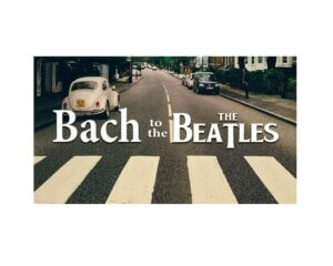 Stylized text reading "Bach to the Beatles" over an image of Abbey Road crosswalk in London