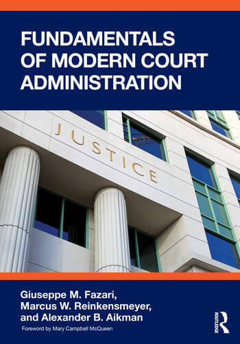 Cover of book, Fundamentals of Modern Court Administration, co-authored by Giuseppe Fazari. The book features an image of the exterior of a courthouse. The image also includes a hyperlink to the external website of the book publisher.