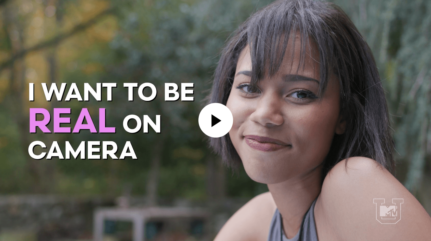 I want to be real on camera