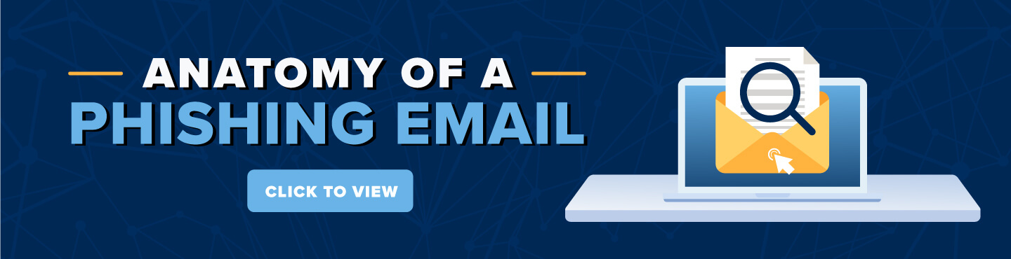 Anatomy of a Phishing Email - Click to view a phishing email that was sent to the Monmouth University Community.