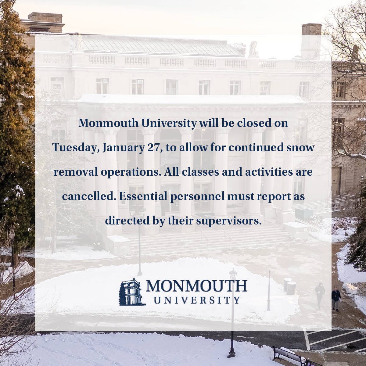 Monmouth University will be closed on Tuesday, January 27, to allow for continued snow removal operations [&hellip;]
